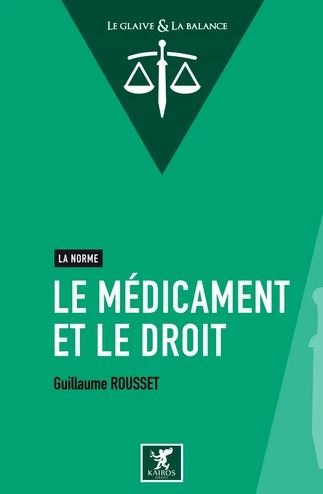 Le mdicament et le droit 
